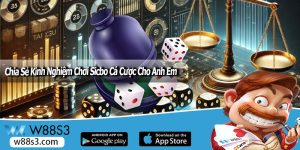 Chia Sẻ Kinh Nghiệm Chơi Sicbo Cá Cược Cho Anh Em